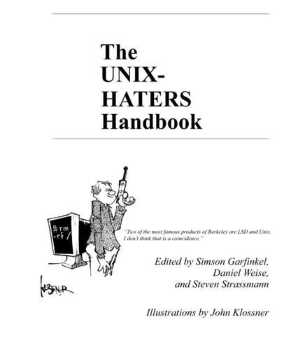 The unix haters - unix-haters, handbook