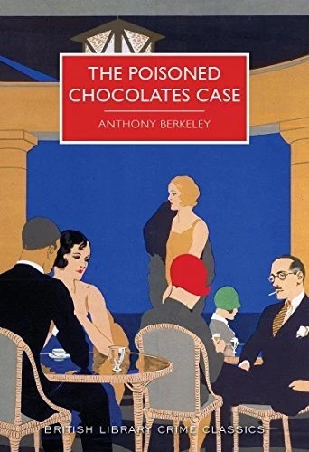 The poisoned chocolates - poisoned, case